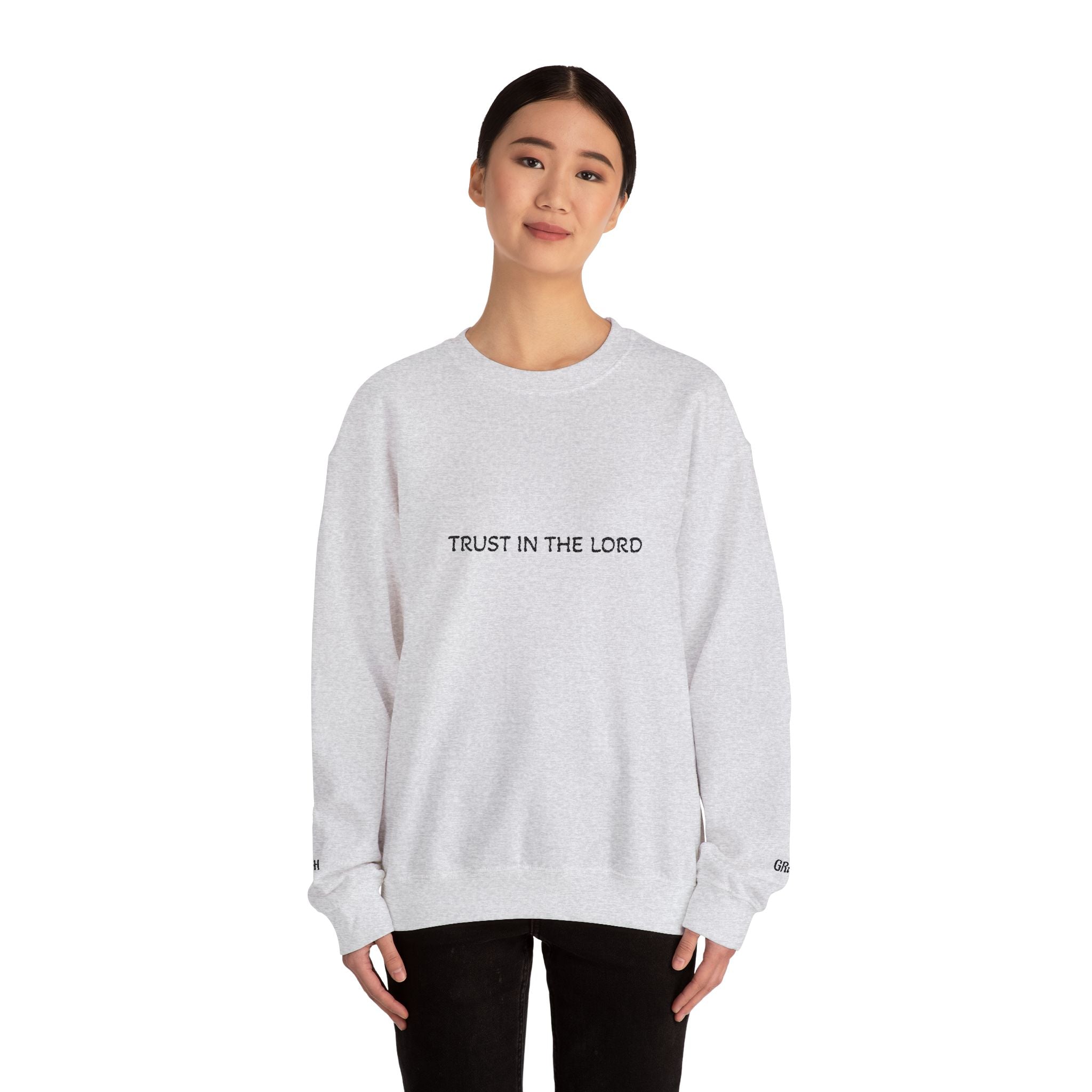 Trust in the Lord Rundhals-Sweatshirt