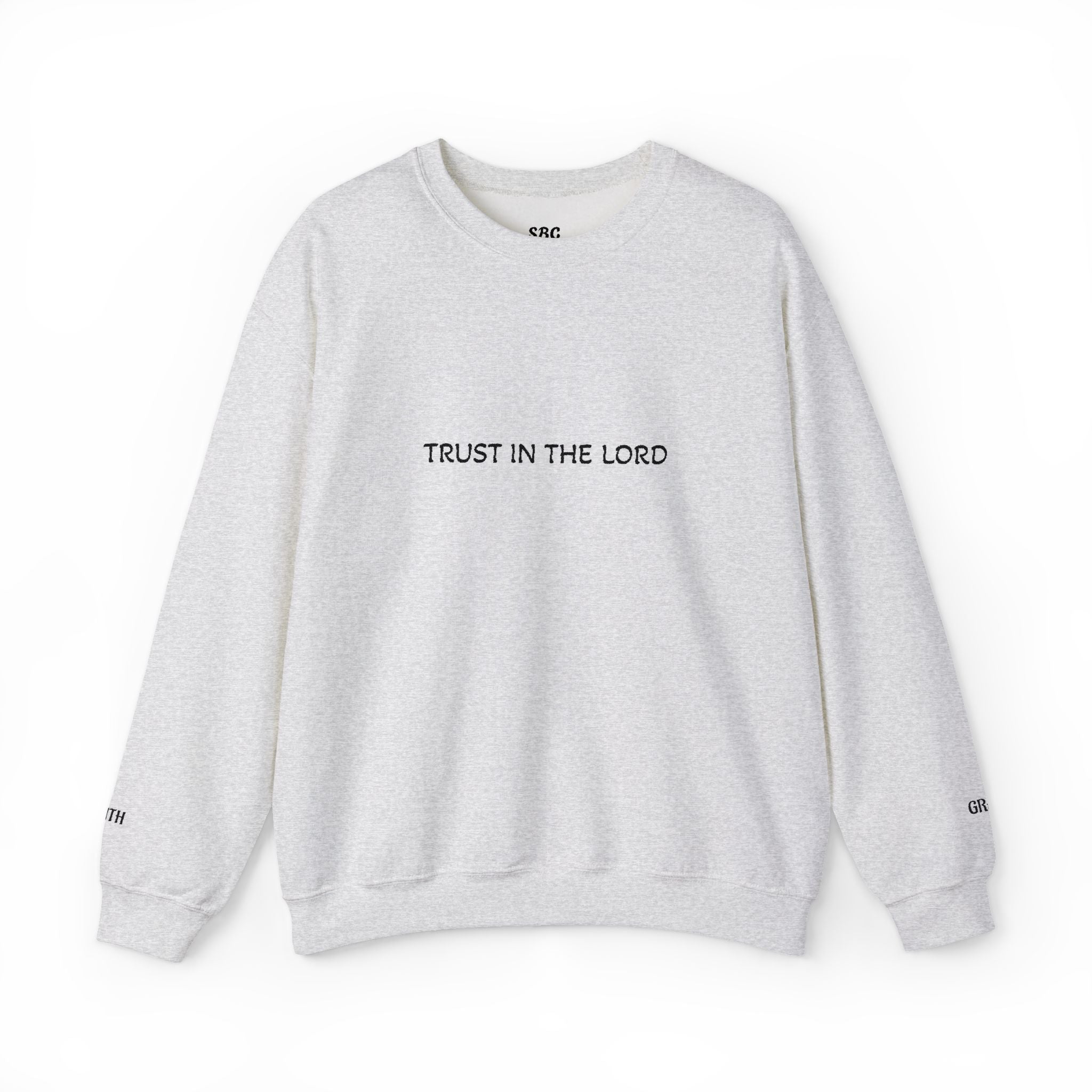 Trust in the Lord Rundhals-Sweatshirt