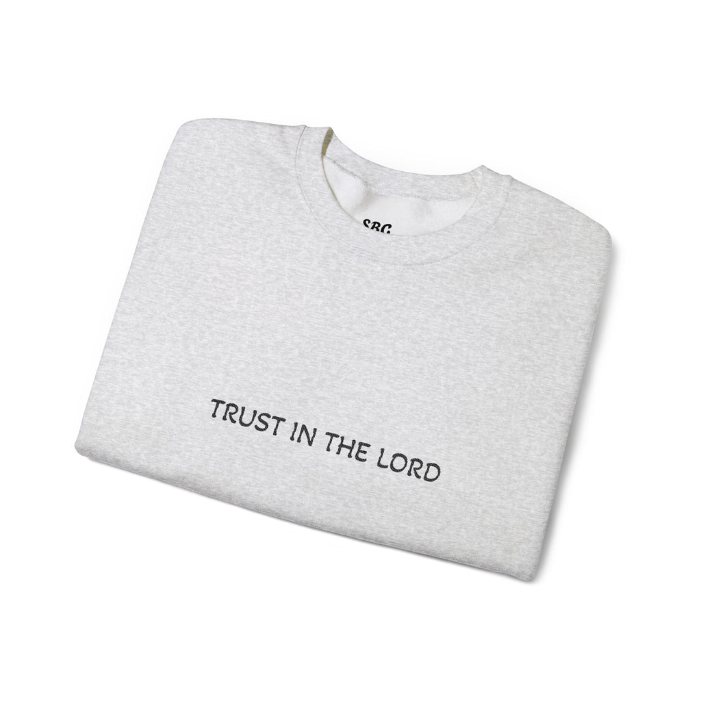 Trust in the Lord Rundhals-Sweatshirt