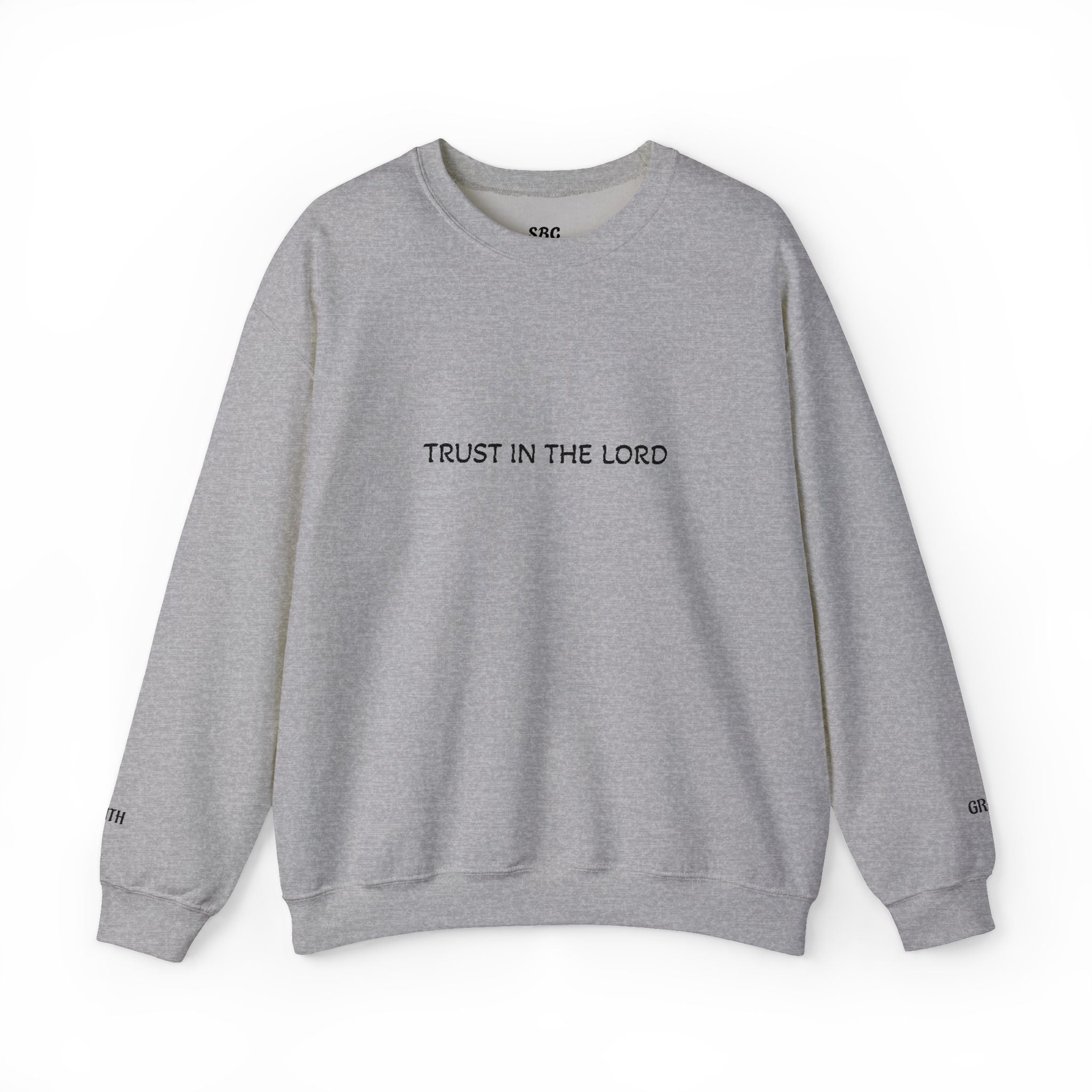 Trust in the Lord Rundhals-Sweatshirt