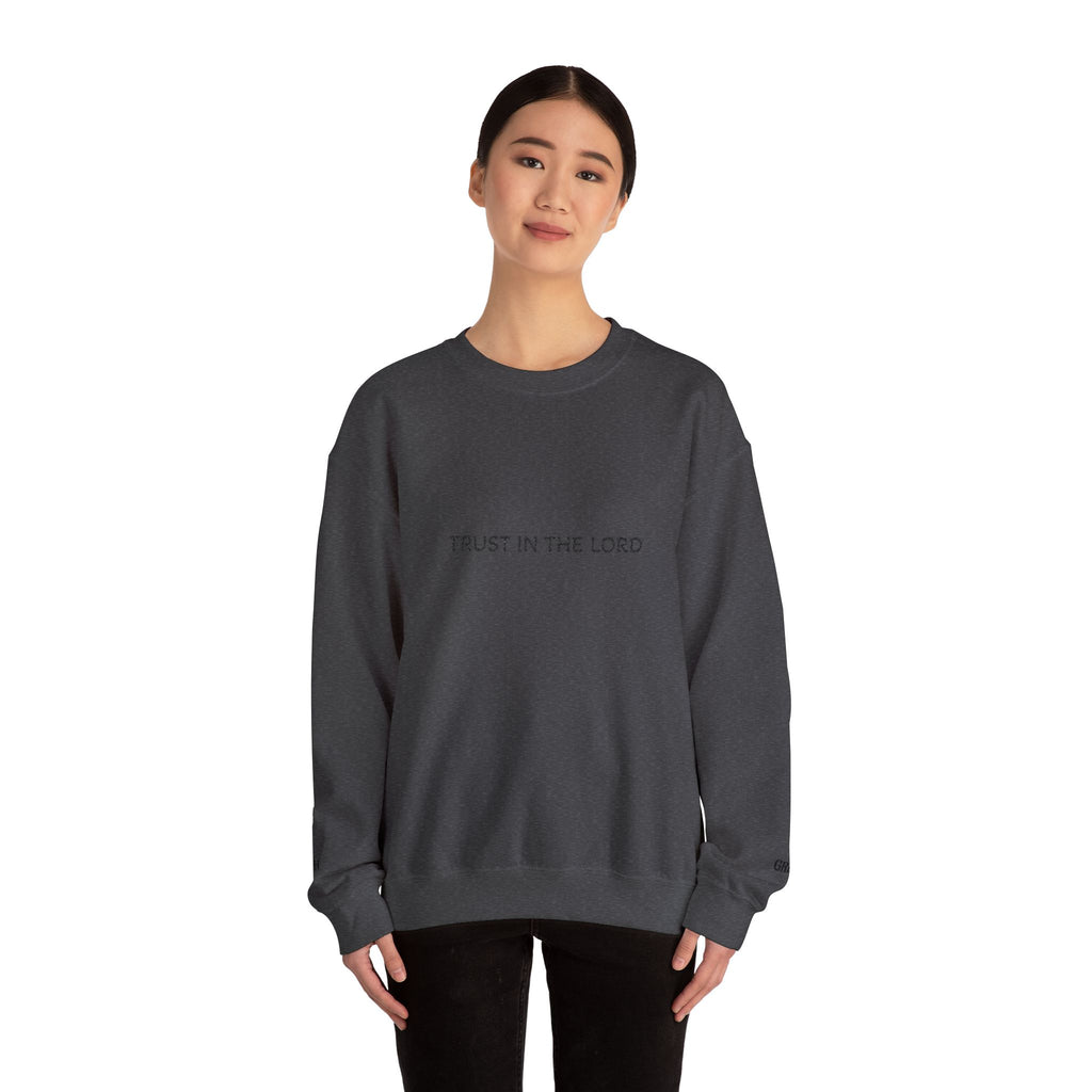 Trust in the Lord Rundhals-Sweatshirt